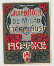 FLORENCE FIRENZE ITALY GRAND HOTEL DE MILAN TERMINUS GORGEOUS OLD LUGGAGE LABEL