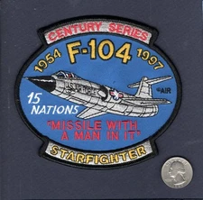 F-104 STARFIGHTER 1954-1997 USAF ANG HAF GAF Lockheed FIS Fighter Squadron Patch