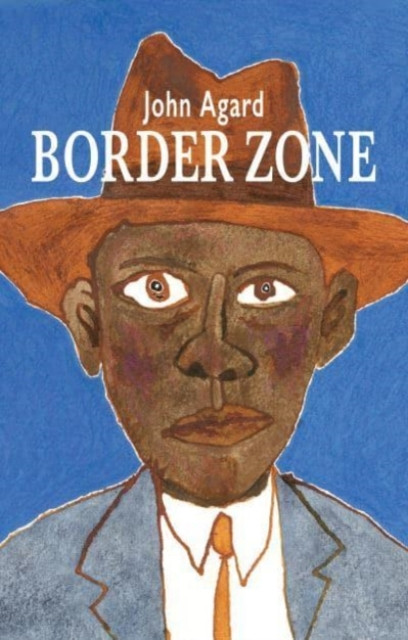 Border Zone 9781780375885 John Agard - Free Tracked Delivery