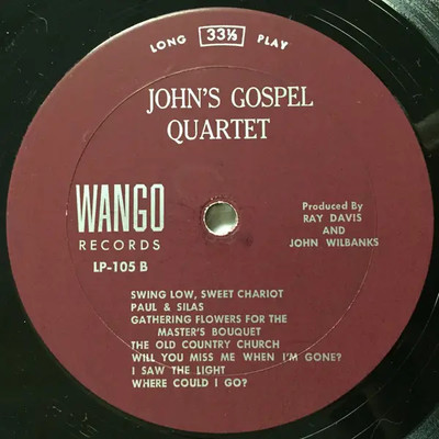 Johns Gospel Quartet NARROW LABEL FONT Wango Records Vinyl LP
