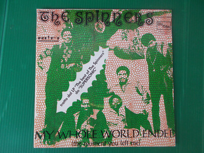 45 RUNDEN THE SPINNERS MY WHOLE WORLD ENDED ORIGINAL 1973 MIRACOLOSAMENT NEU