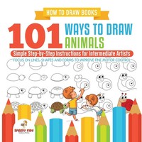Jupiter Kids | How To Draw Books. 101 Ways To Draw Animals. Simple...