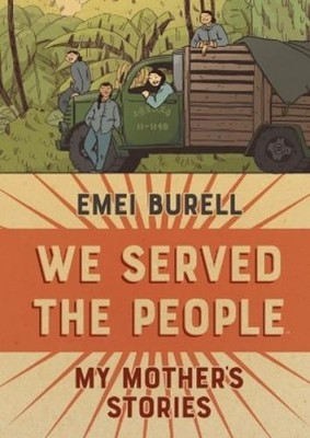Emei Burell We Served the People (Gebundene Ausgabe)