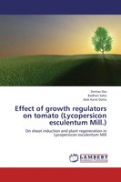 Amitav Das (U. A.) | Effect Of Growth Regulators On Tomato (Lycopersicon...