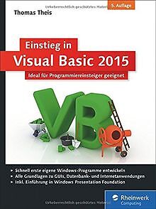 Einstieg in Visual Basic 2015: Ideal für Programmieranfä... | Buch | Zustand gut