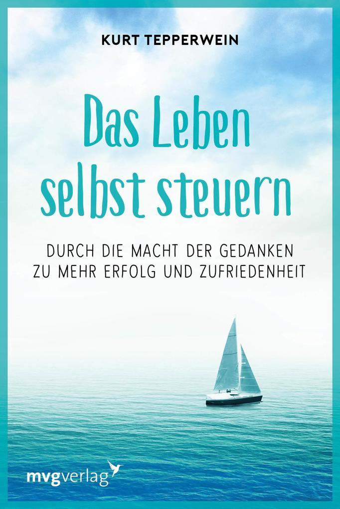 Thumbnail - Das Leben Selbst Steuern | Kurt Tepperwein | 2020 | Deutsch