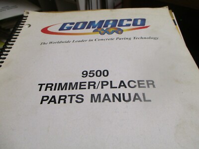 GOMACO 9500 Trimmer Placer Parts Manual