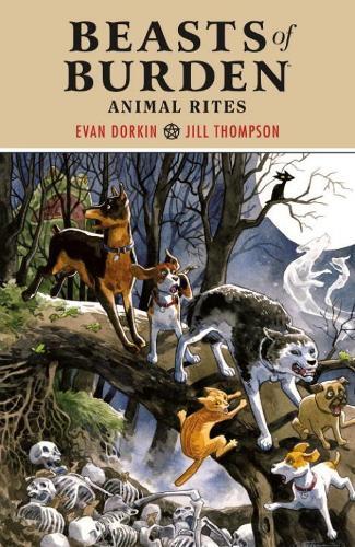 Evan Dorkin Jill Thompson Beasts Of Burden: Animal Rites (taschenbuch)