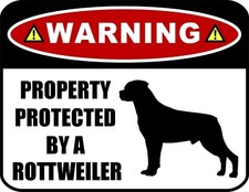 Warning Property Protected by a Rottweiler silhouette 11.5" x 9" Dog Sign