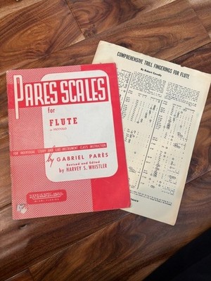 Pares Scales for Flute and Piccolo & Comprehensive Trill Fingerings for Flute