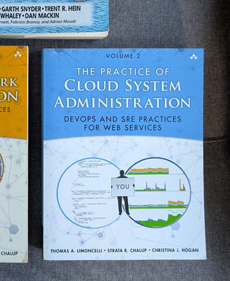 The Practice of Cloud System Administration: Designing and Operating Large ...