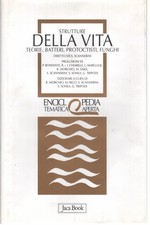 Strutture della vita: teorie, batteri, protocisti, funghi - Silvano Scannerini
