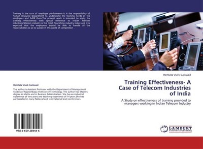 Training Effectiveness- A Case of Telecom Industries of India Hemlata Vivek Gaik