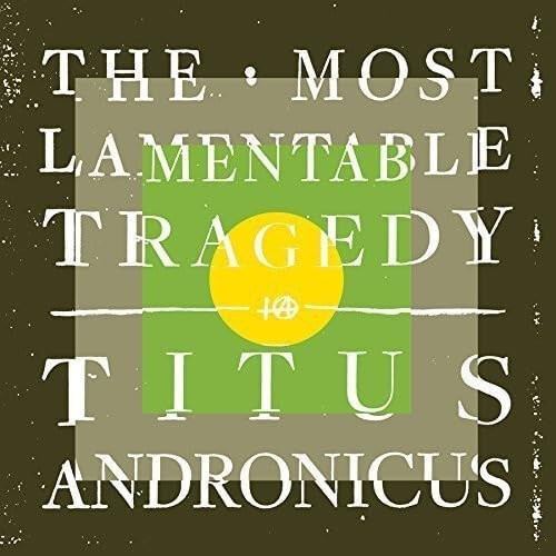 TITUS ANDRONICUS - THE MOST LAMENTABLE TRAGEDY - CD ALBUM BRAND NEW & SEALED