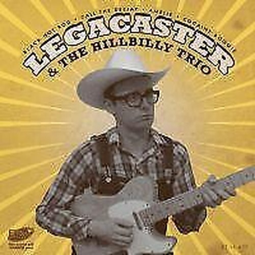 Legacaster E Il Trio Hillbilly Black Hot Rod 7" Vinile Spagna El Toro 2013