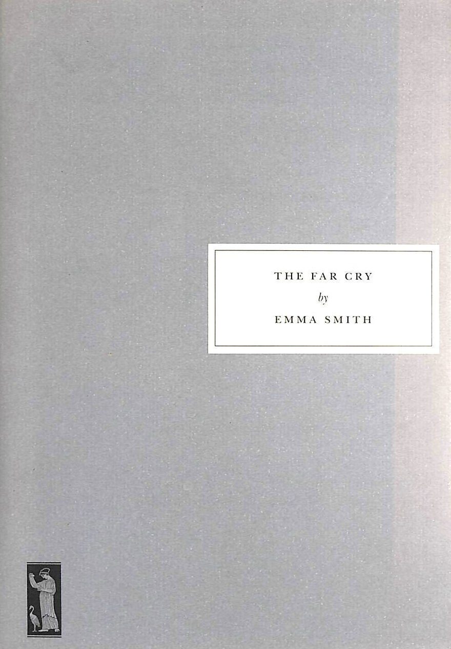The Far Cry by Emma Smith