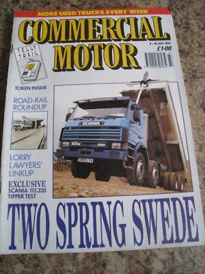 COMMERCIAL MOTOR JUL 1991 LORRY LAWYER SCANIA TIPPER TEST ROAD-RAIL ROUNDUP