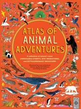Atlas of Animal Adventures: A collection of nature's most unmissable events, epi