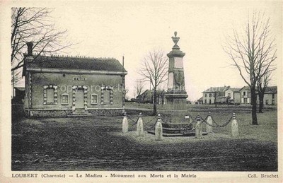Loubert Roumazieres Confolens 16 Charent Le Madieu Monument aux Morts et la Mair