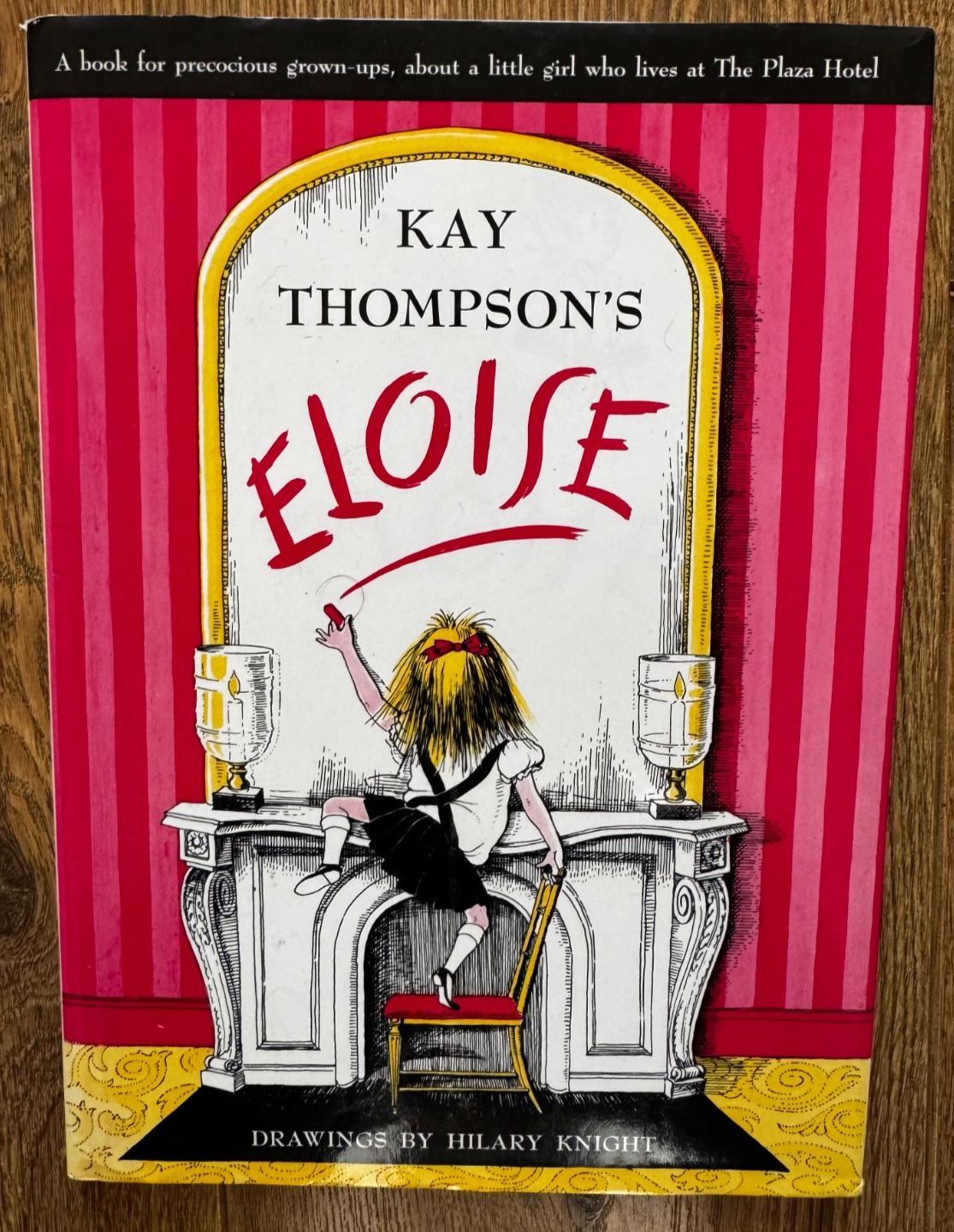 Kay Thompson Eloise Drawings by Hilary Knight 2000 Hardback Hardcover