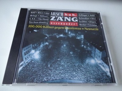 CD ALBUM Arsch huh, Zäng ussenander-100.000 Kölner gegen Rassismus.. BAP, Brings
