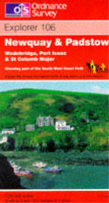 Newquay and Padstow, Wadebridge, Port Isaac and St.Columb Major (Explorer Maps),