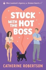 Image of Stuck With The Hot Boss: A funny, swoony, little bit spicy, magical matchmaking