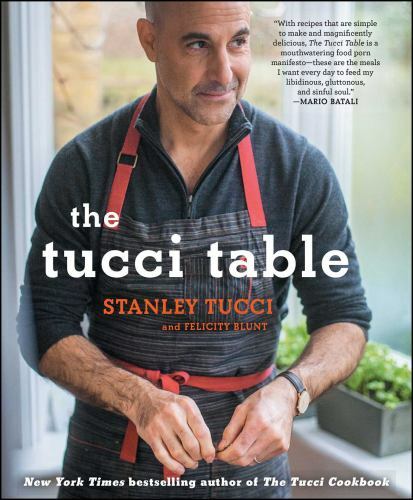 The Tucci Table Cooking with Family and Friends by Felicity Blunt and Stanley Tucci (2014, Hardcover) for sale online eBay photo