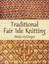 Traditional Fair Isle Knitting by Sheila McGregor (Paperback, 2003)