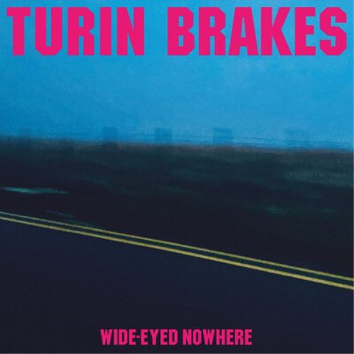 Альбом Turin Brakes Wide-eyed Nowhere (CD) (ИМПОРТИРОВАН из Великобритании)