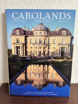 Carolands Mansion Architecture Book Classical Estate Design Hardcover