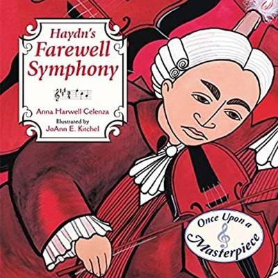Haydn's Farewell Symphony Library Binding Anna Harwell Celenza