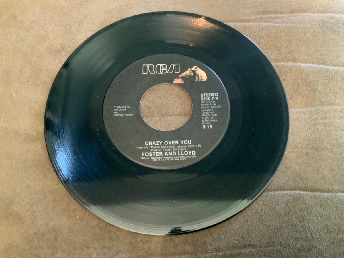 Foster And Lloyd - Crazy Over You - RCA - 5210-7-R - 7