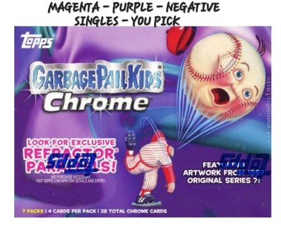 2024 Topps Chrome Garbage Pail Kids Series 7  PURPLE -MAGENTA -NEGATIVE SINGLES