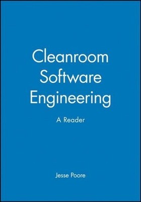 Cleanroom Software Engineering: A Reader by Jesse Poore (English) Hardcover Book