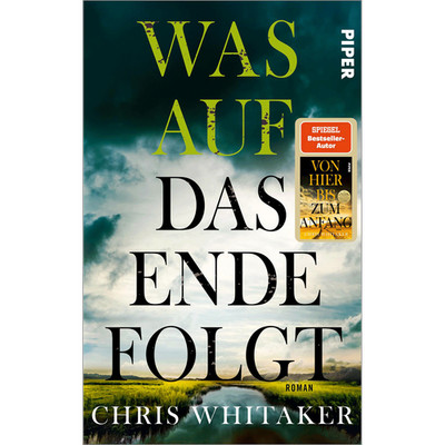 Was auf das Ende folgt: Roman | Vom SPIEGEL-Bestseller-Autor von »Von hier  ...