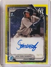 2024 Bowman Chrome John Cruz 1st Yellow Refractor On Card Auto /75 N.Y. Yankees