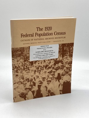 The 1920 Federal Population Census Catalog of National Archives Microfilm