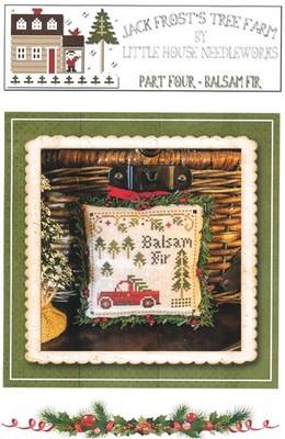 Little House Needleworks BALSAM FIR Jack Frost's Tree Farm #4 Cross Stitch Chart