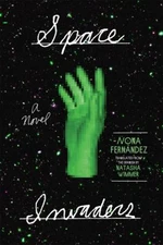 Space Invaders : A Novel Paperback Nona Fernandez