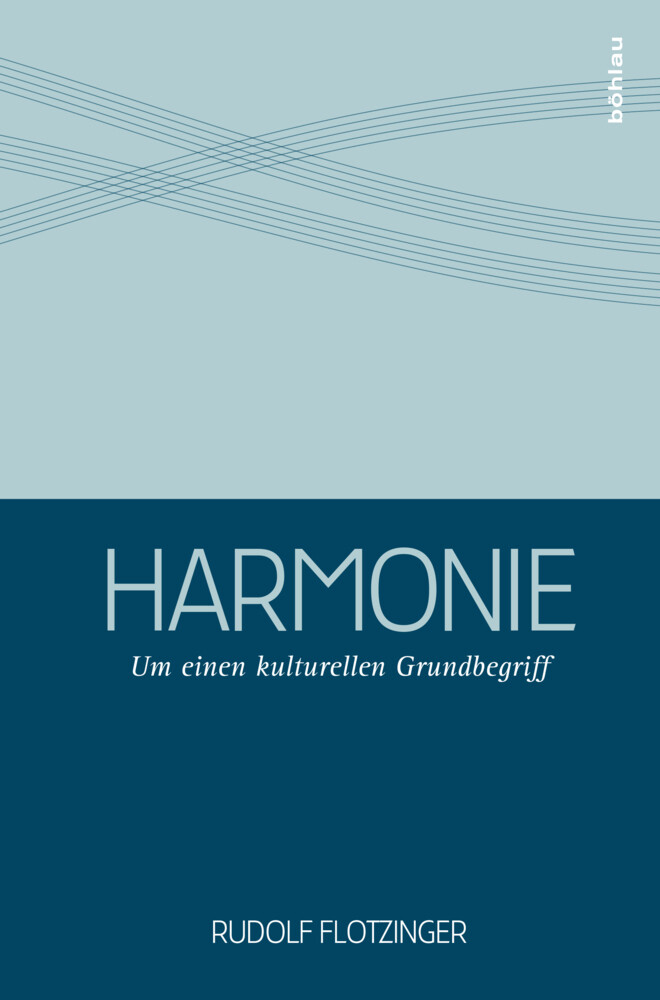 Thumbnail - Harmonie | Um Einen Kulturellen Grundbegriff | Rudolf Flotzinger |
