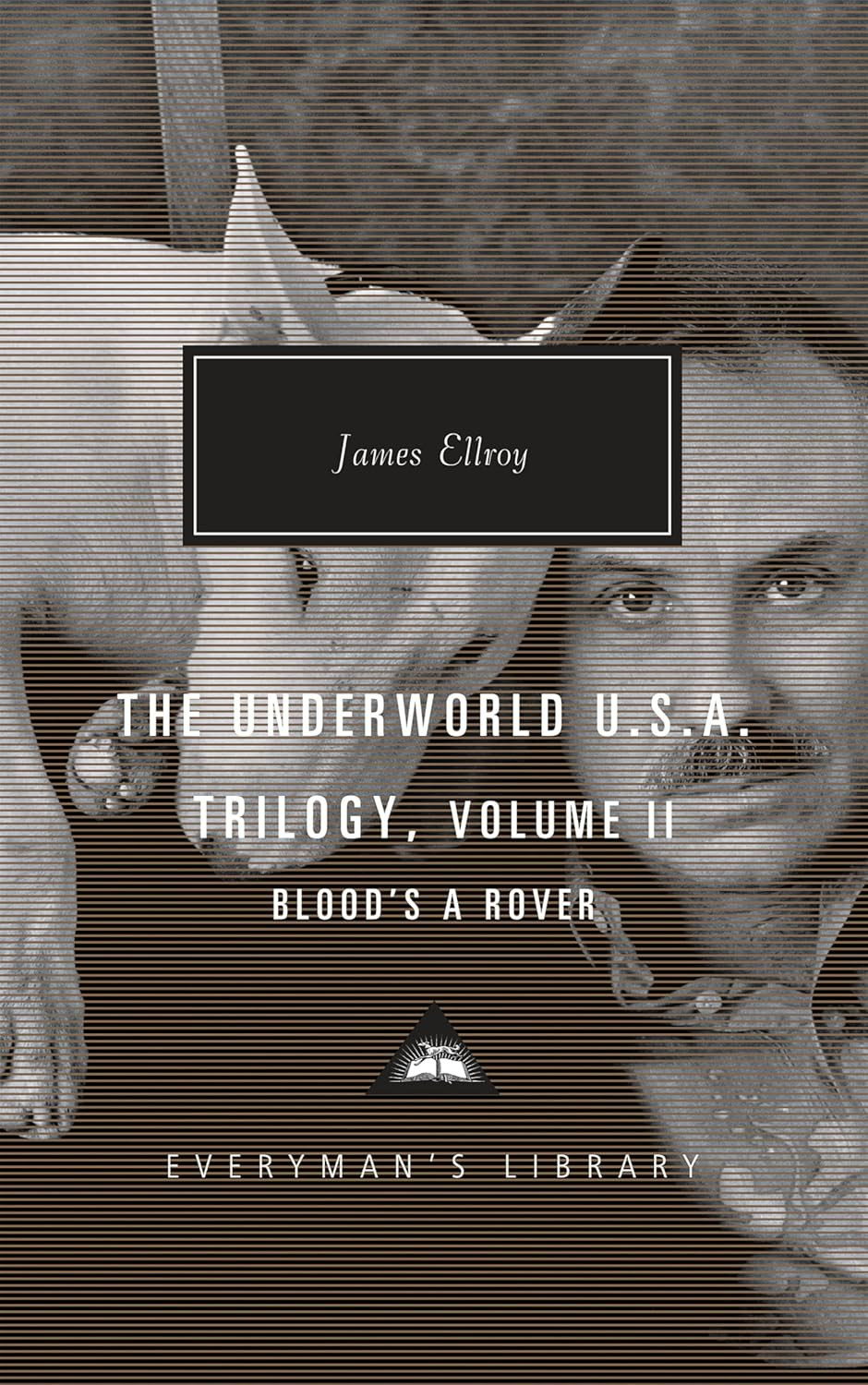 The Underworld U.S.A. Trilogy, Volume II: Blood'S a Rover (Everyman'S Library Co