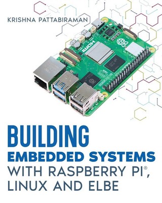 Krishna Pattabiraman | Building Embedded Systems with Linux, Raspberry Pi and...