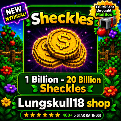  Grow a Garden 2 | 1B - 20B  Sheckles (Fruits) (MailBox) | GAG2 Fast & Cheap