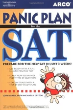 PANIC PLAN FOR THE SAT: PREPARE FOR THE NEW SAT IN JUST 3 By Joan Carris Mint