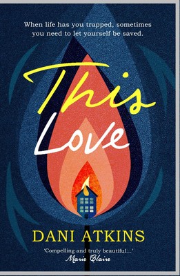 This Love Dani Atkins