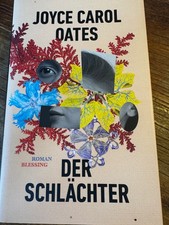 Der Schlächter von Joyce Carol Oates HC