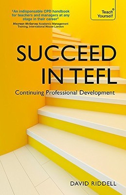 Succeed in TEFL - Continuing Profess..., Riddell, David