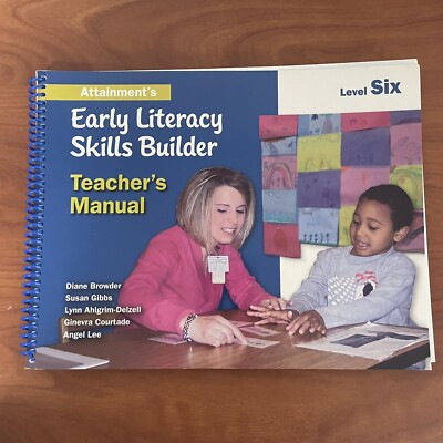 Attainment's ELSB: Early Literacy Skills Builder Teacher's Manual Level Six (6)