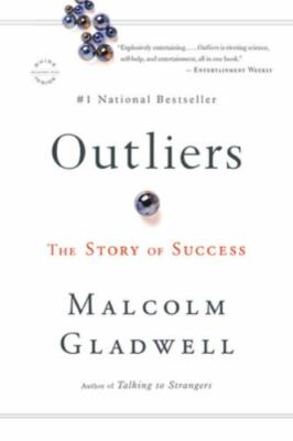 Outliers : The Story of Success by Malcolm Gladwell (2011, Paperback)
